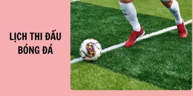 Tại sao việc cập nhật lịch thi đấu lại quan trọng trong cá cược bóng đá?