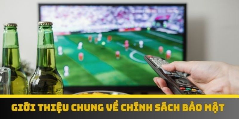 Tầm quan trọng của chính sách bảo mật trong ngành cá độ bóng đá