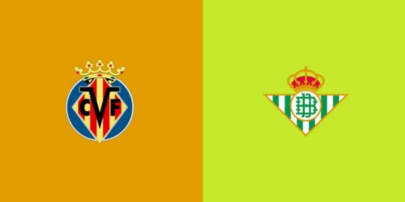 Soi Kèo Villarreal Vs Real Betis, 02h00 Ngày 15/9 - La Liga